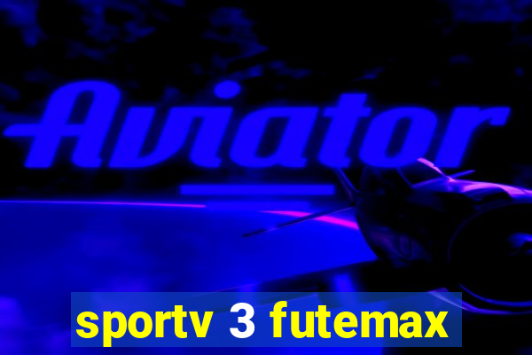 sportv 3 futemax